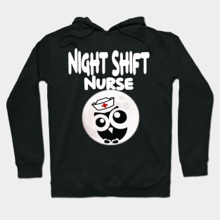 night shift nurse  funny nurse Hoodie